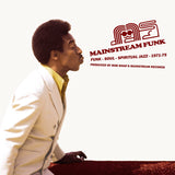 Mainstream Funk: Funk, Soul, Spiritual Jazz 1971-1975