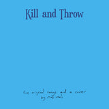 Kill and Throw