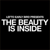 Early Bird Presents The Beauty Is Inside