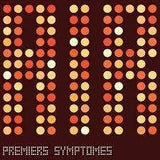 Premier Symptomes - Flying Out