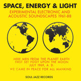 Space, Energy & Light: Experimental Electronic And Acoustic Soundscapes 1961-88 (Reissue)