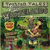 Twisted Tales From the Vinyl Wastelands Vol. 3