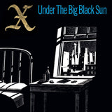 Under The Big Black Sun (Reissue)